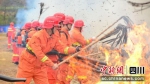 森林火灾应急演练现场。 - Sc.Chinanews.Com.Cn