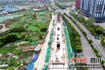 成都轨道交通27号线首个高架区间桥通。成都轨道集团供图 - Sc.Chinanews.Com.Cn