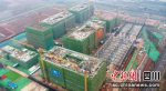 中建一局达州高新技术产业园项目施工现场。(中建一局五公司 供图) - Sc.Chinanews.Com.Cn